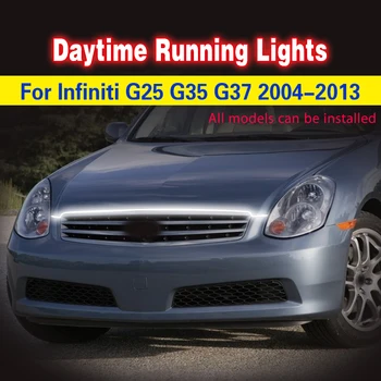 Auto LED Miglas lukturi DRL Dienas Gaitas Gaisma 12V Infiniti G25 G35 G37 2004-2013 Dekoratīvās Atmosfēru Lampas Apkārtējais Apgaismojums