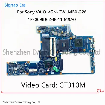 Par Sony VAIO VGN-CW MBX-226 Klēpjdators Mātesplatē Ar GT310M GPU A1768959A 1P-009BJ02-8011 M9A0 Mainboard 100% Pilnībā Pārbaudīta